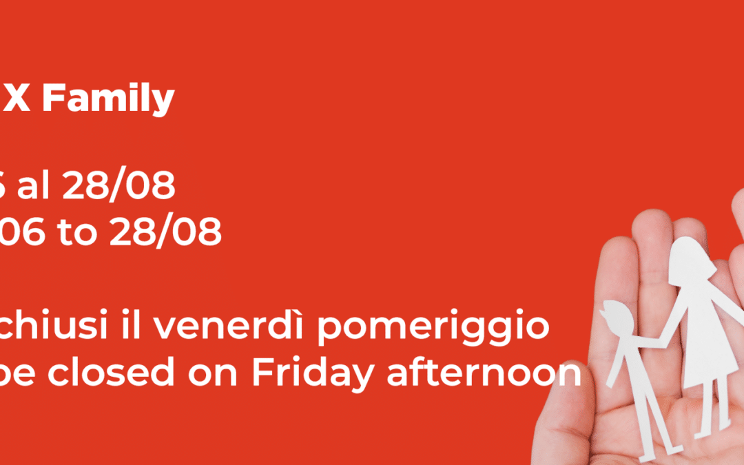 Summer X Family: il valore del tempo, il valore delle persone
